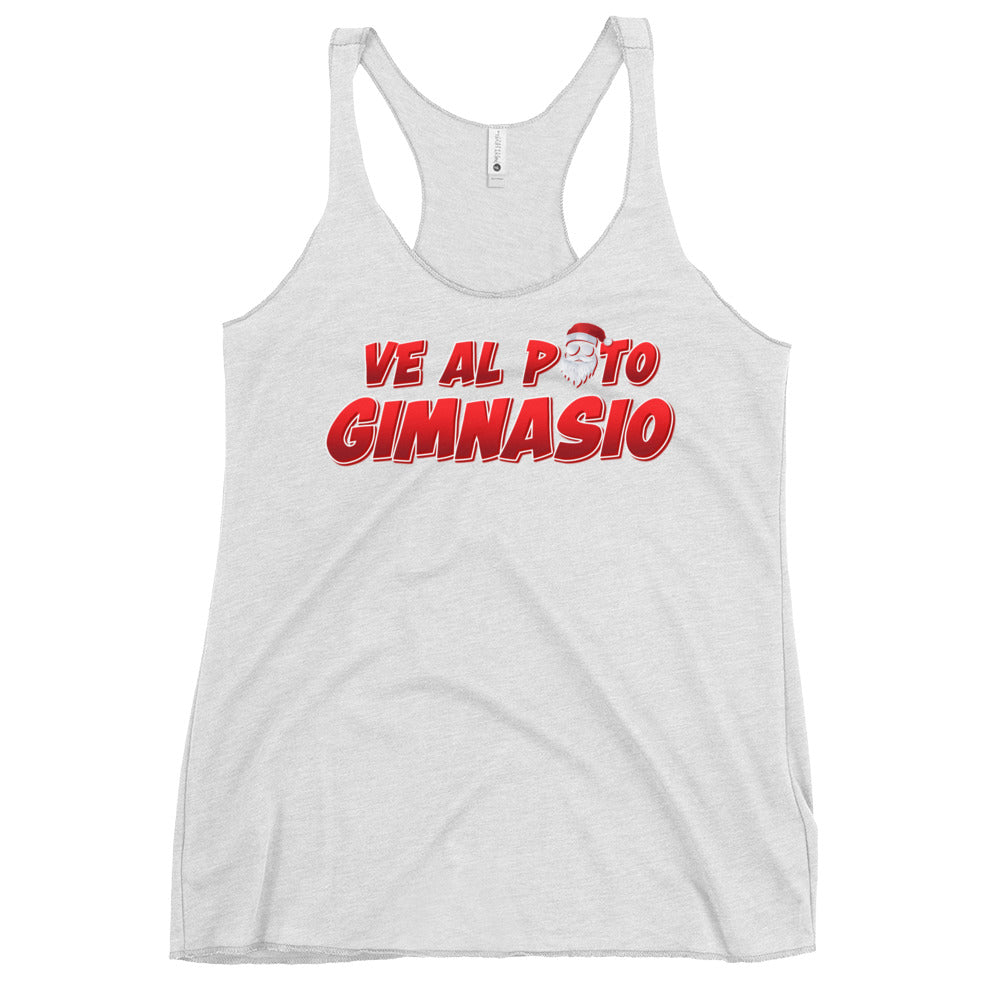 Ve Al Puto Gimnasio Papa Noel Women's Racerback Tank