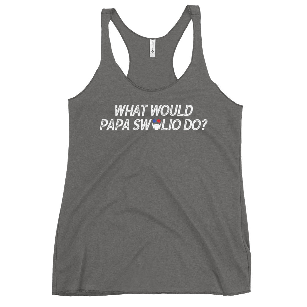 What Would Papa Swolio Do? Women's Racerback Tank