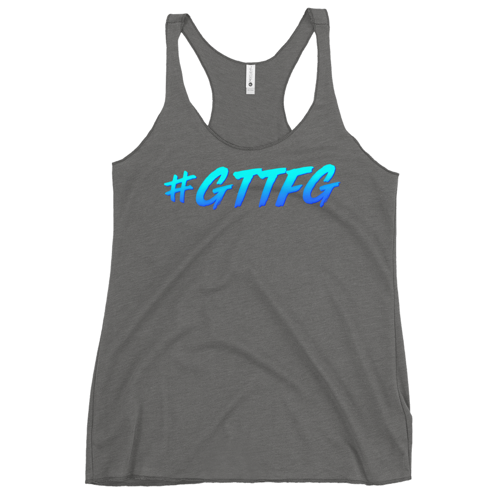 #GTTFG Women's Racerback Tank