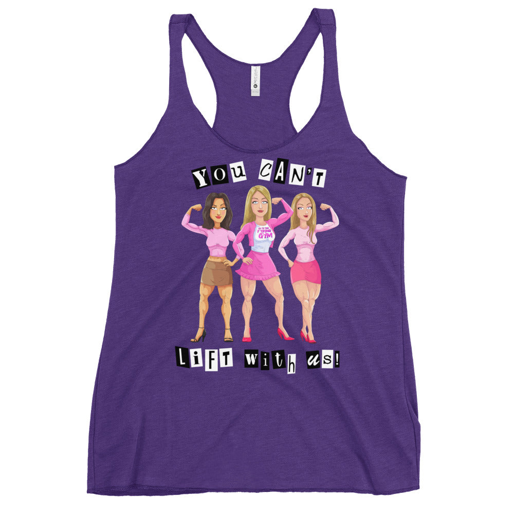 You Can't Lift With Us (Image) Women's Racerback Tank