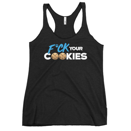 F*ck Your Cookies Women's Racerback Tank
