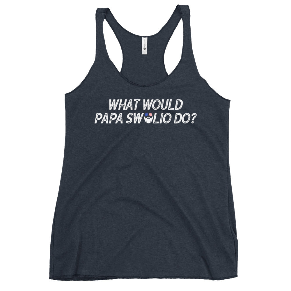What Would Papa Swolio Do? Women's Racerback Tank