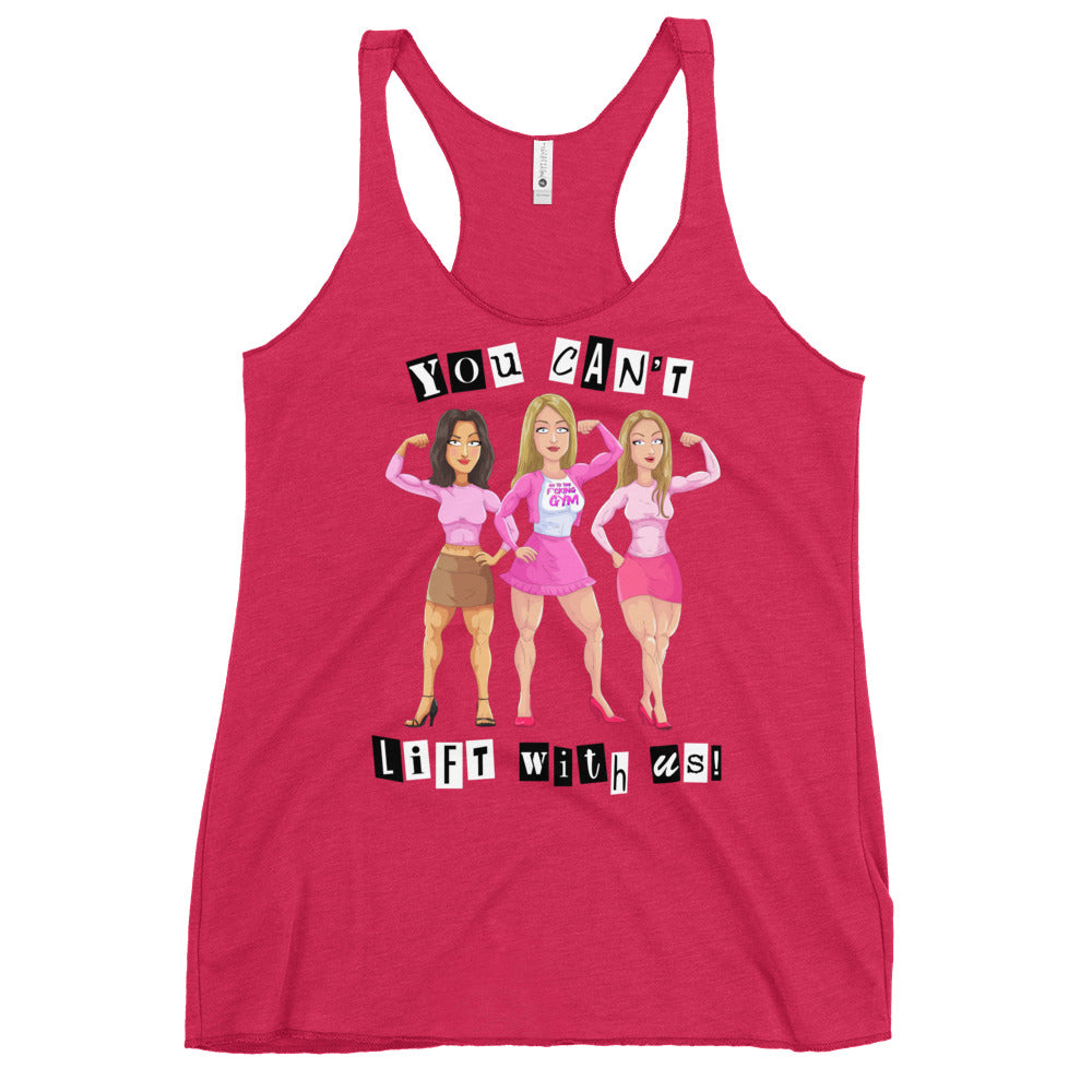 You Can't Lift With Us (Image) Women's Racerback Tank