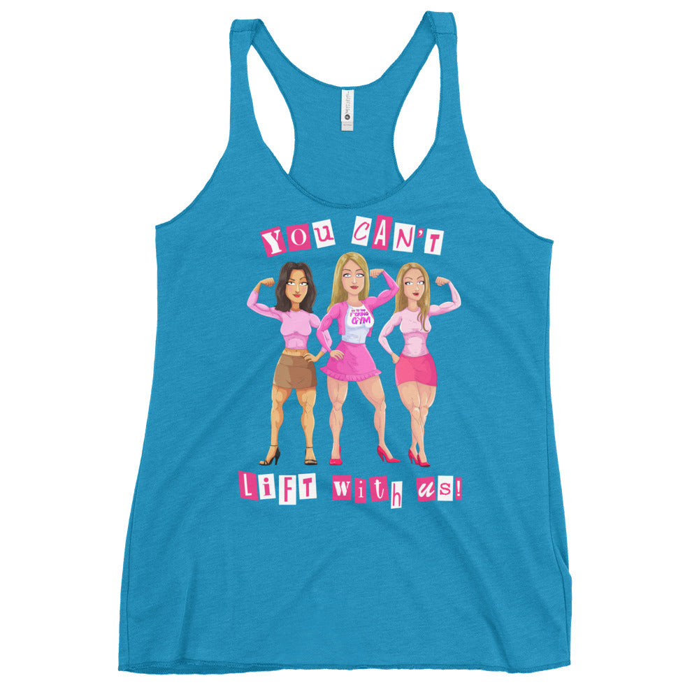 You Can't Lift With Us (Image) Women's Racerback Tank
