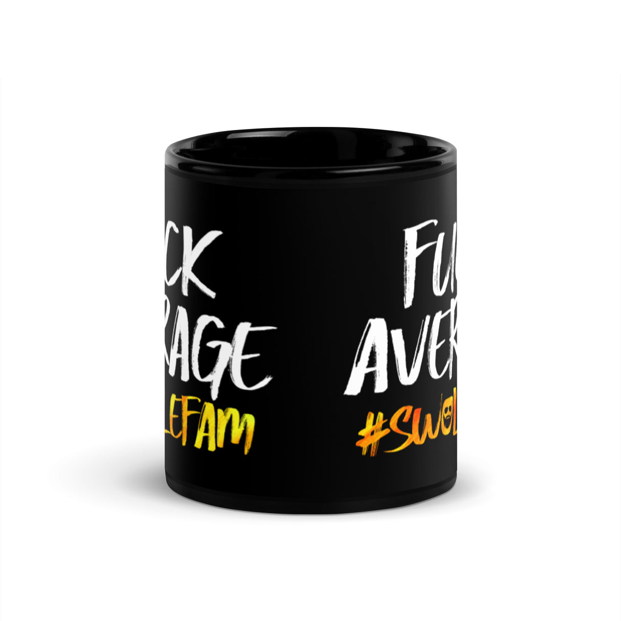 F*ck Average Mug