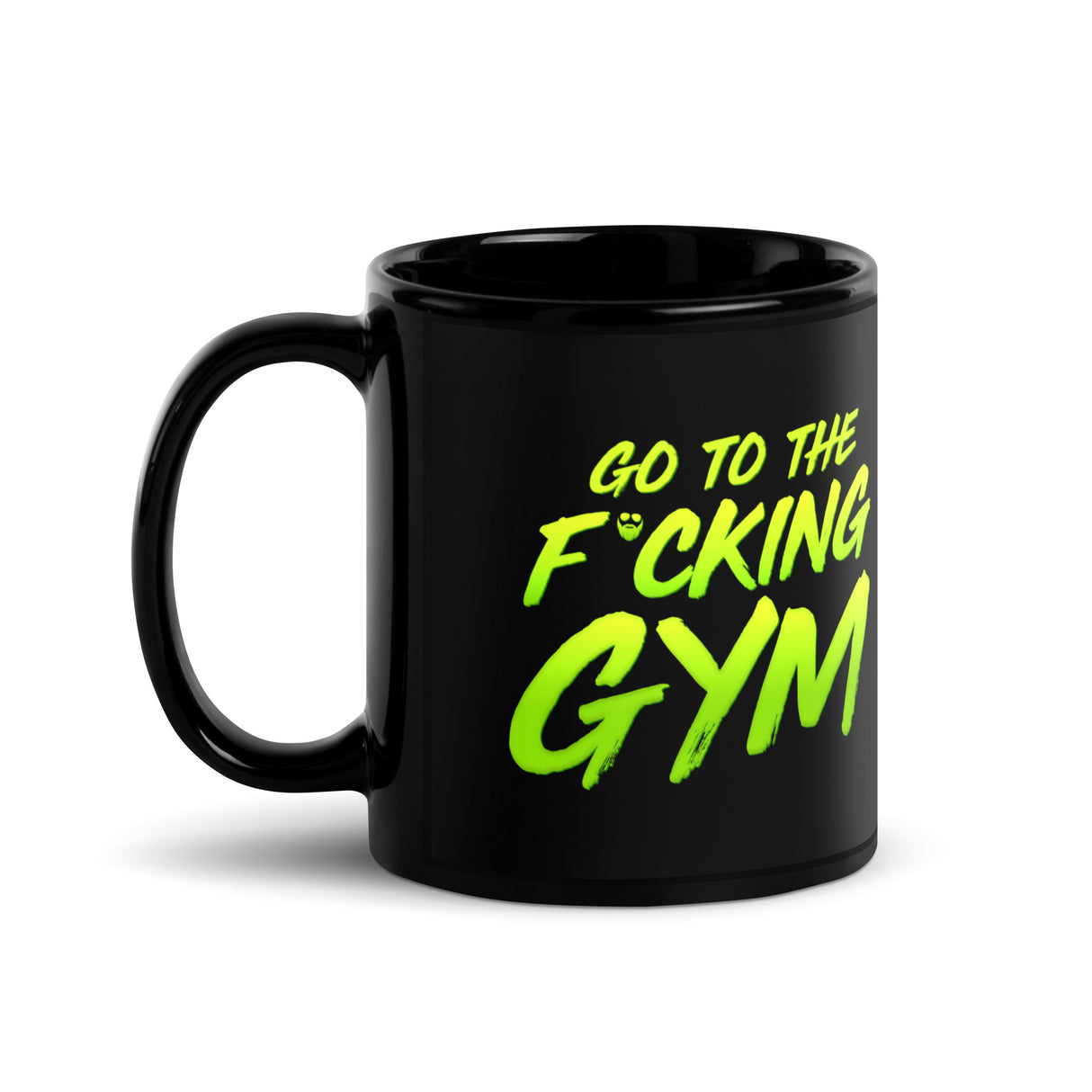 Go To The F*cking Gym Mug