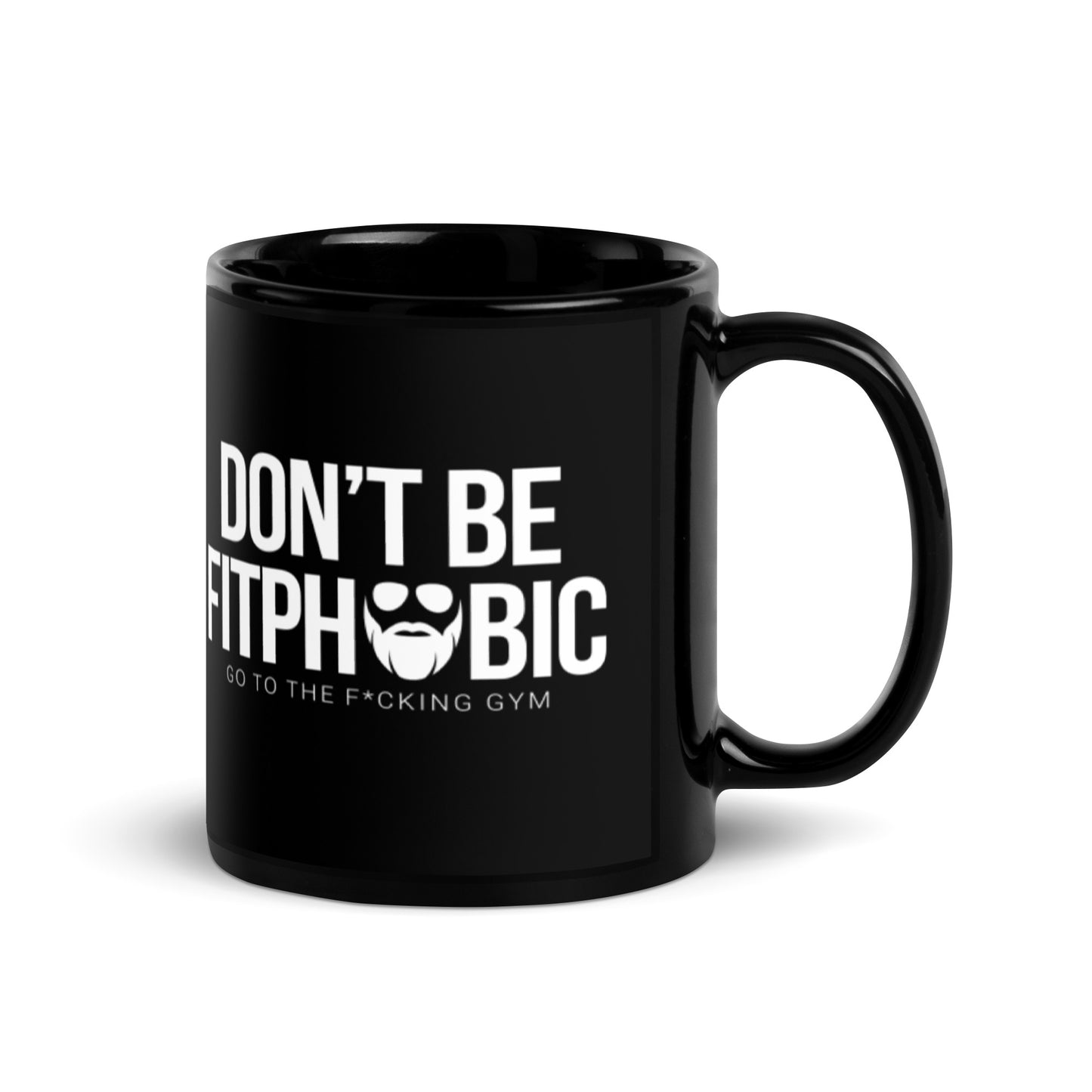 Don't Be Fitphobic Mug
