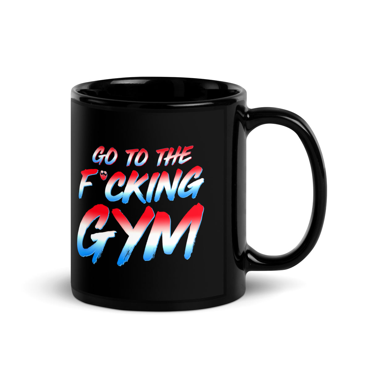 Go To The F*cking Gym USA Gym Mug