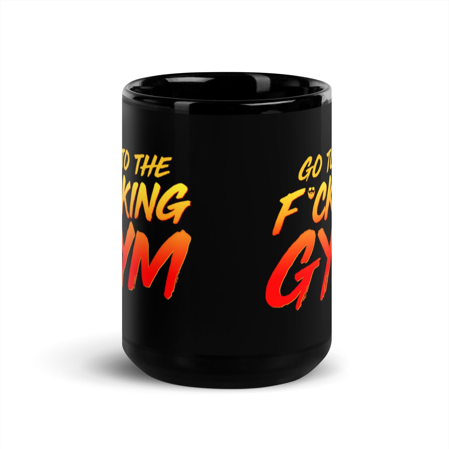 Go To The F*cking Gym Mug