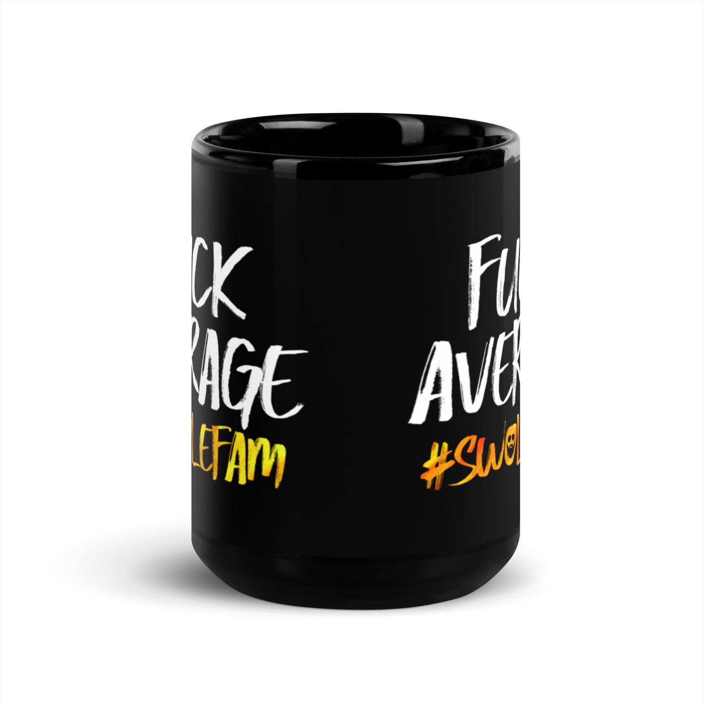 F*ck Average Mug