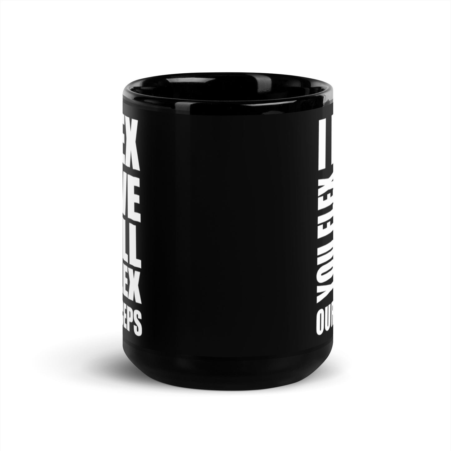 "I Flex You Flex" Mug