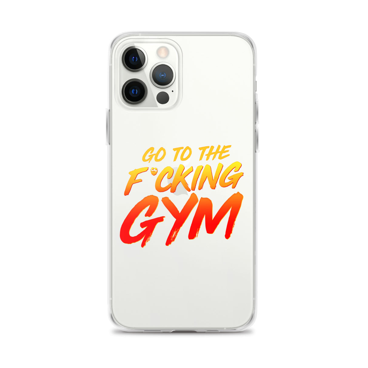 Go To The F*cking Gym iPhone Case