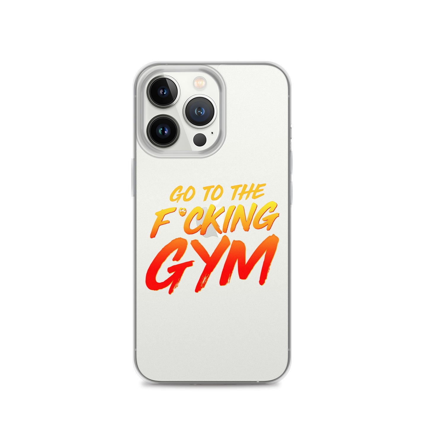 Go To The F*cking Gym iPhone Case