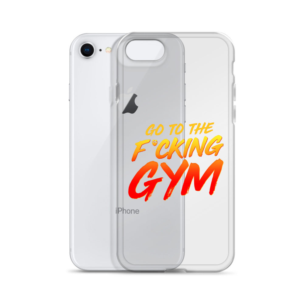 Go To The F*cking Gym iPhone Case