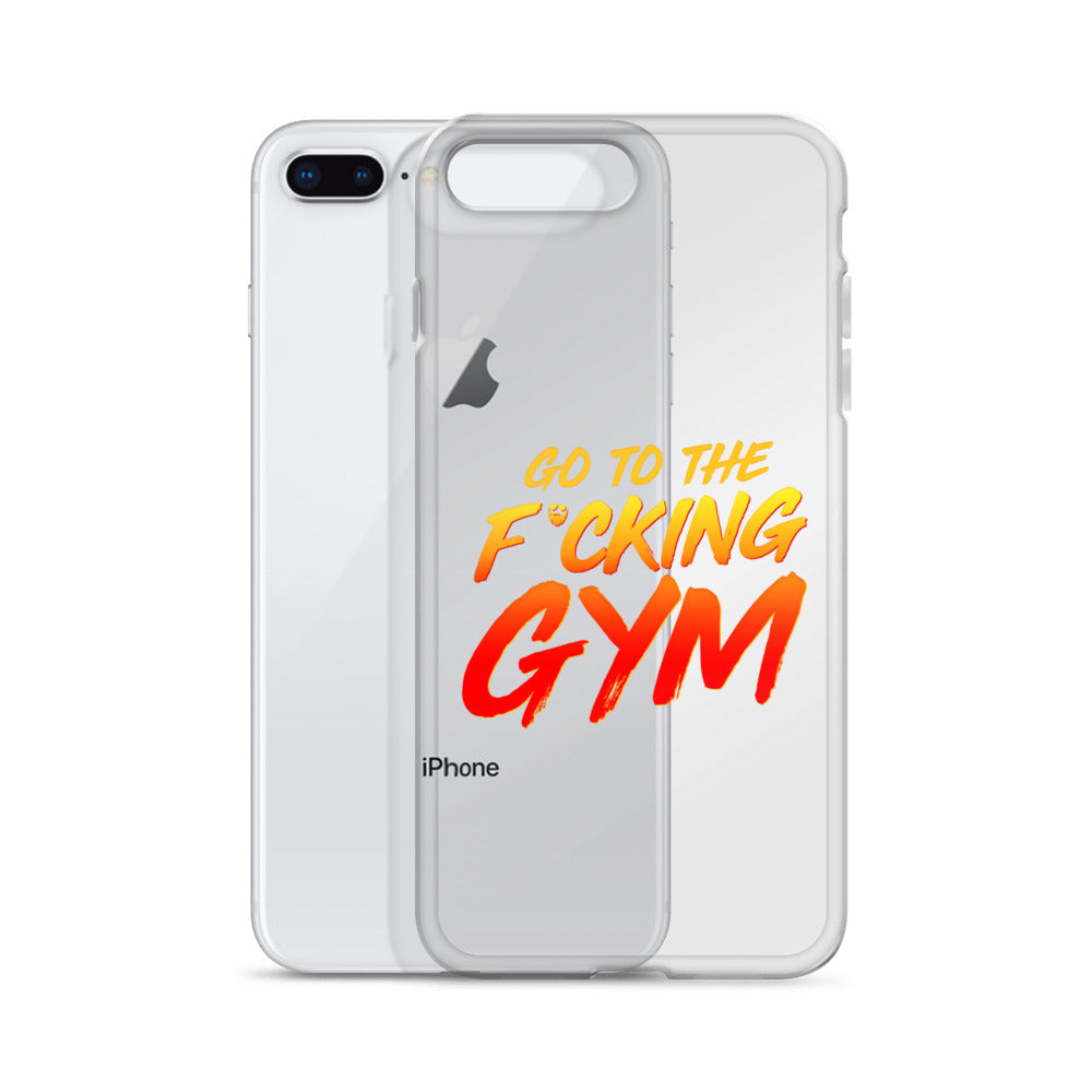 Go To The F*cking Gym iPhone Case