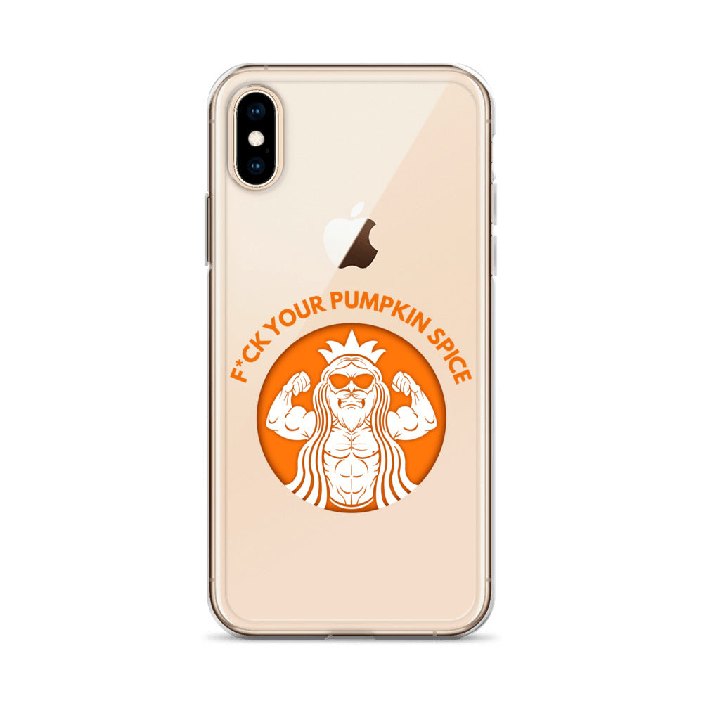 F*ck Your Pumpkin Spice iPhone Case