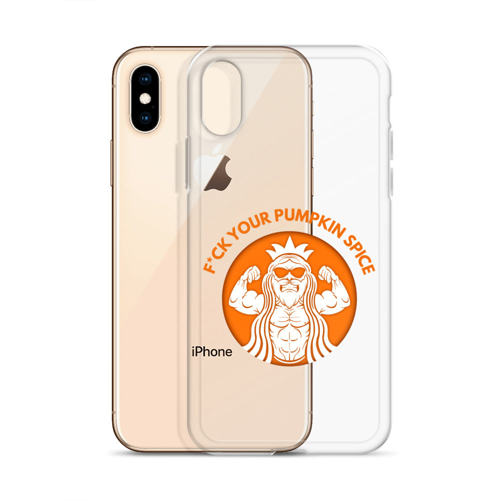 F*ck Your Pumpkin Spice iPhone Case