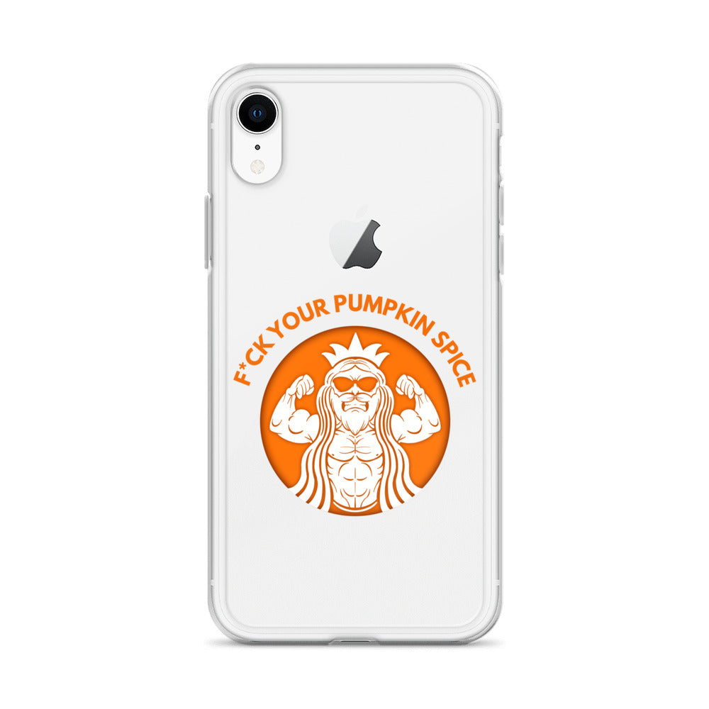 F*ck Your Pumpkin Spice iPhone Case