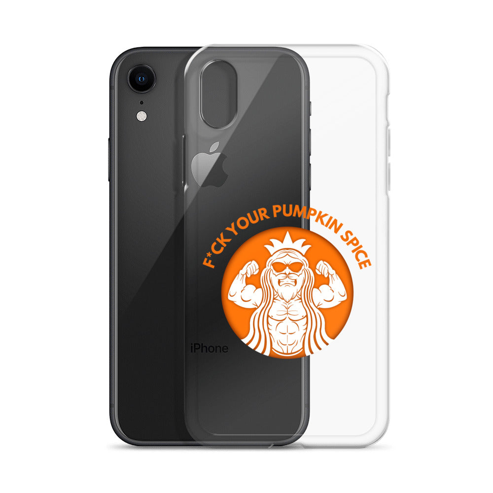 F*ck Your Pumpkin Spice iPhone Case