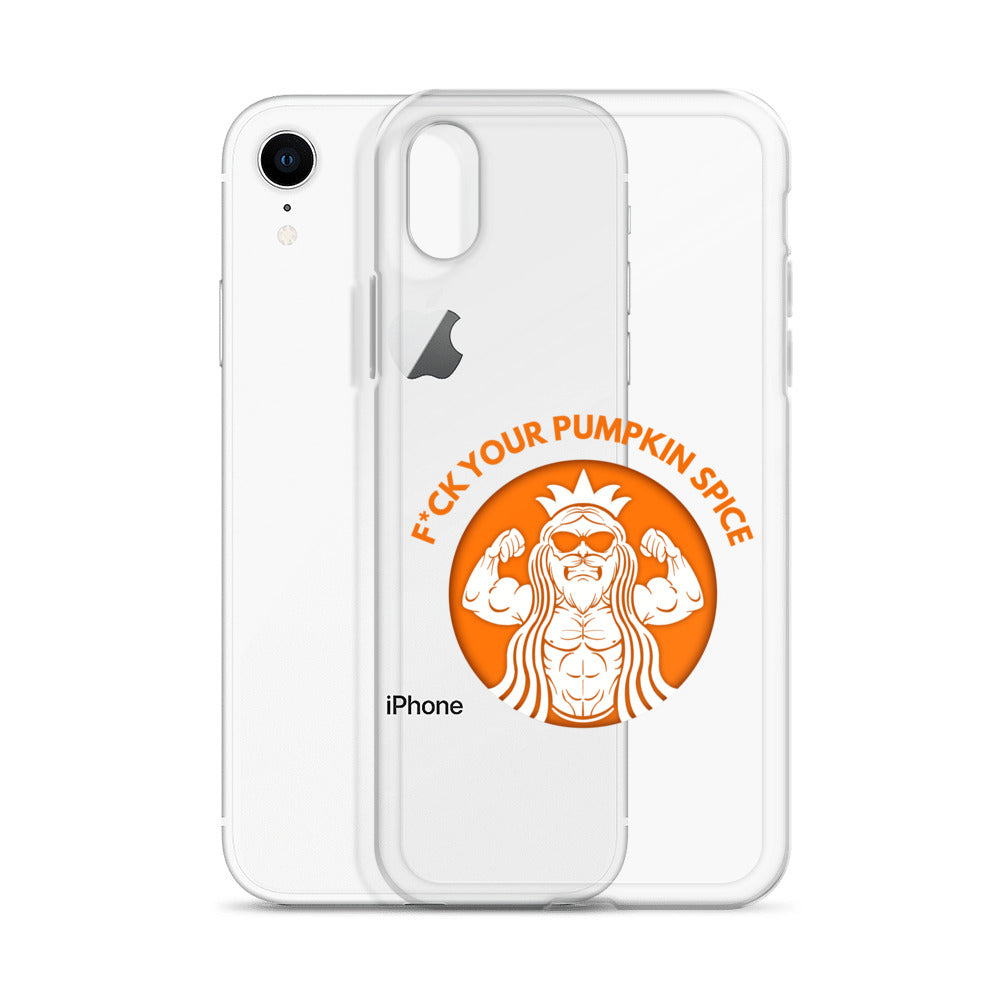 F*ck Your Pumpkin Spice iPhone Case