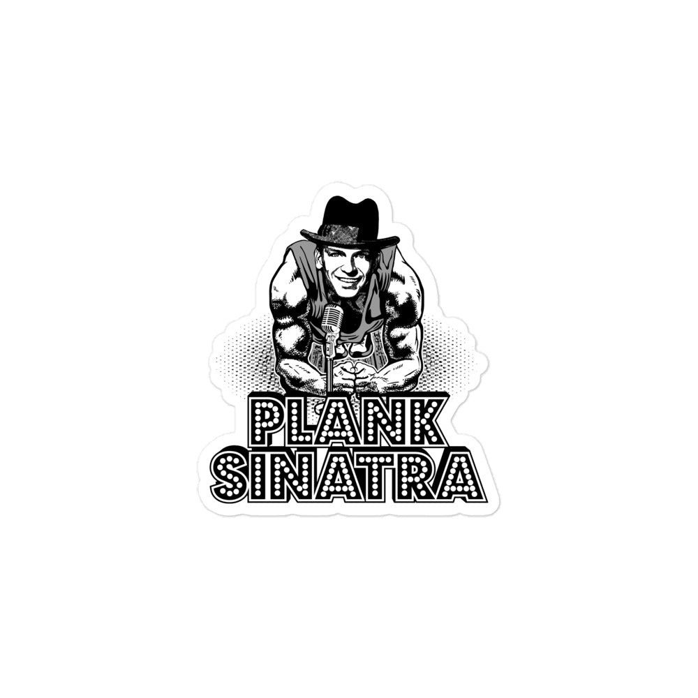 Plank Sinatra Sticker
