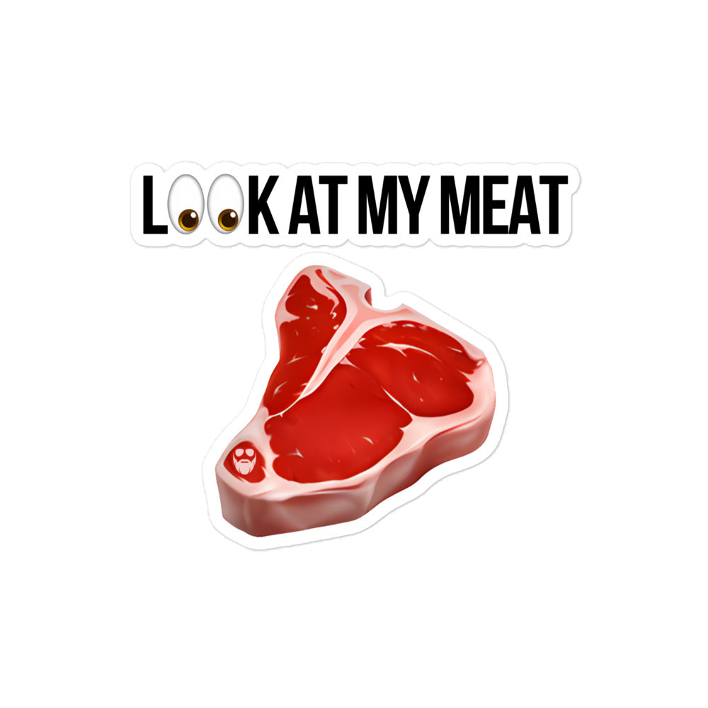 Look At My Meat Sticker