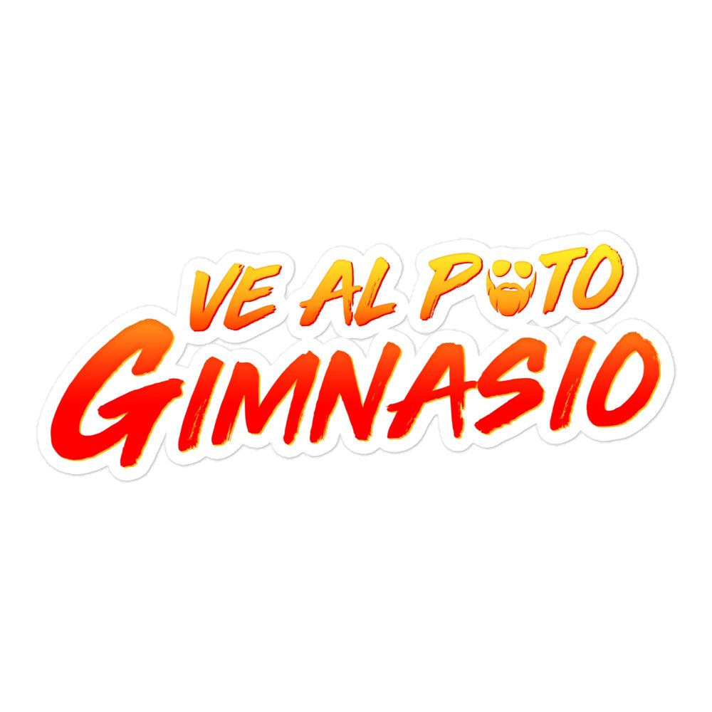 Ve Al Puto Gimnasio Sticker