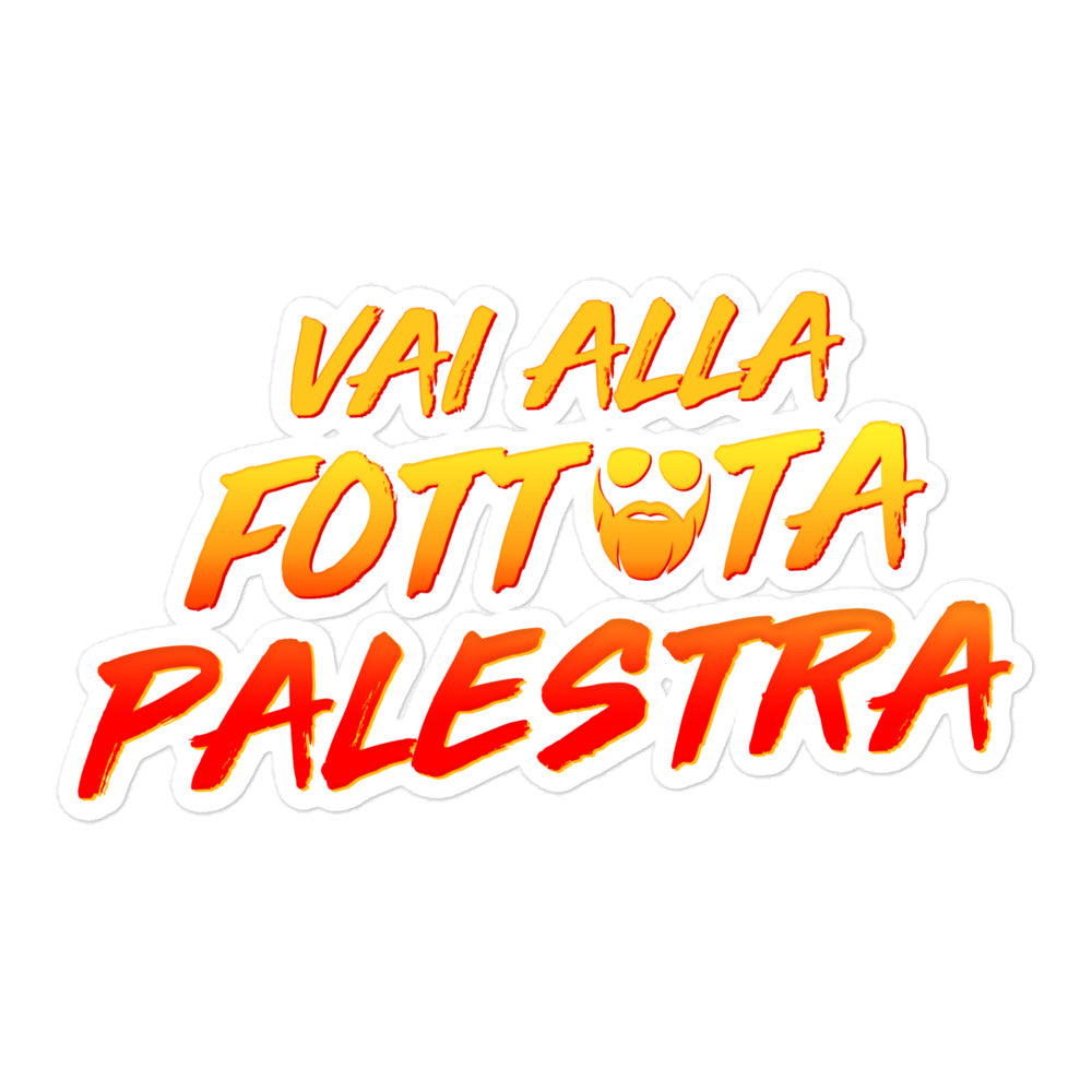 Vai Alla Fottuta Palestra Sticker