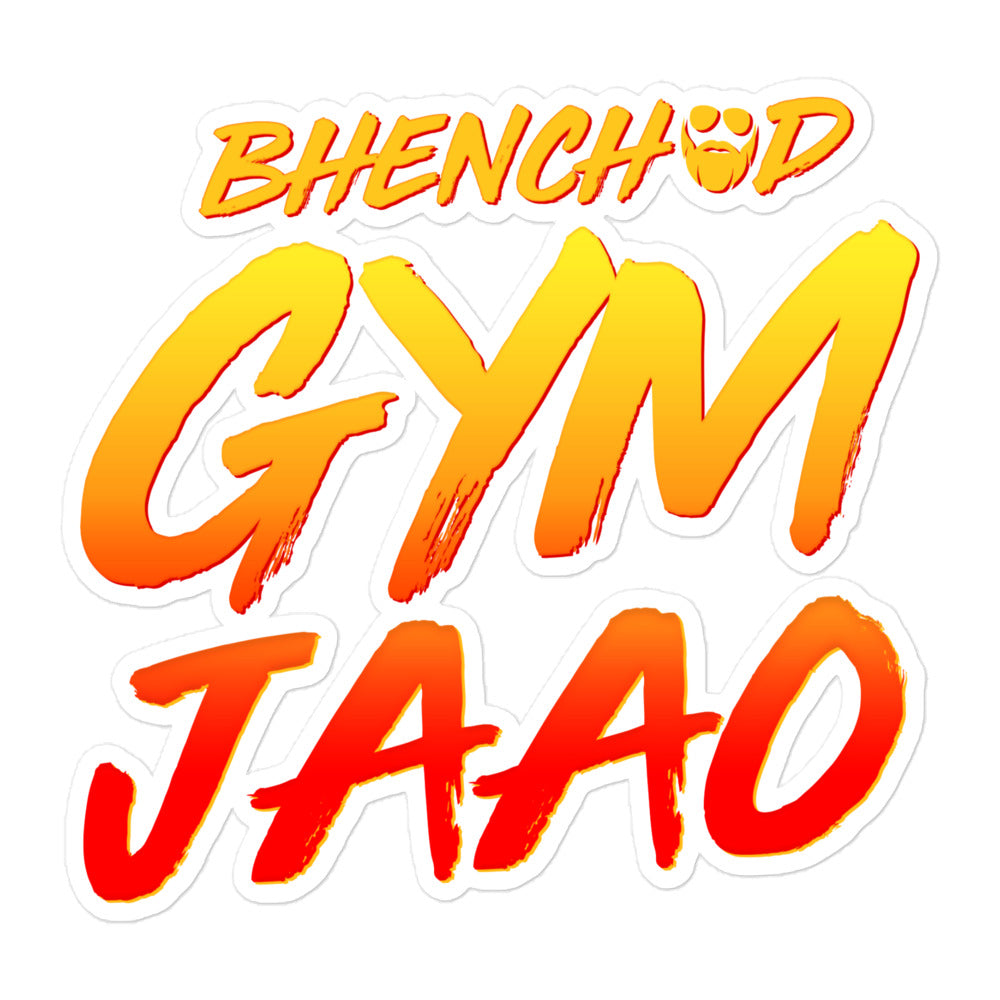 Bhenchod Gym Jaao Sticker