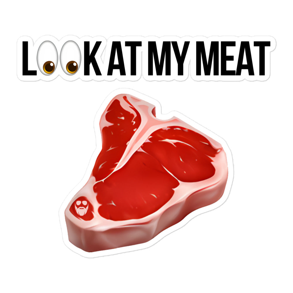 Look At My Meat Sticker