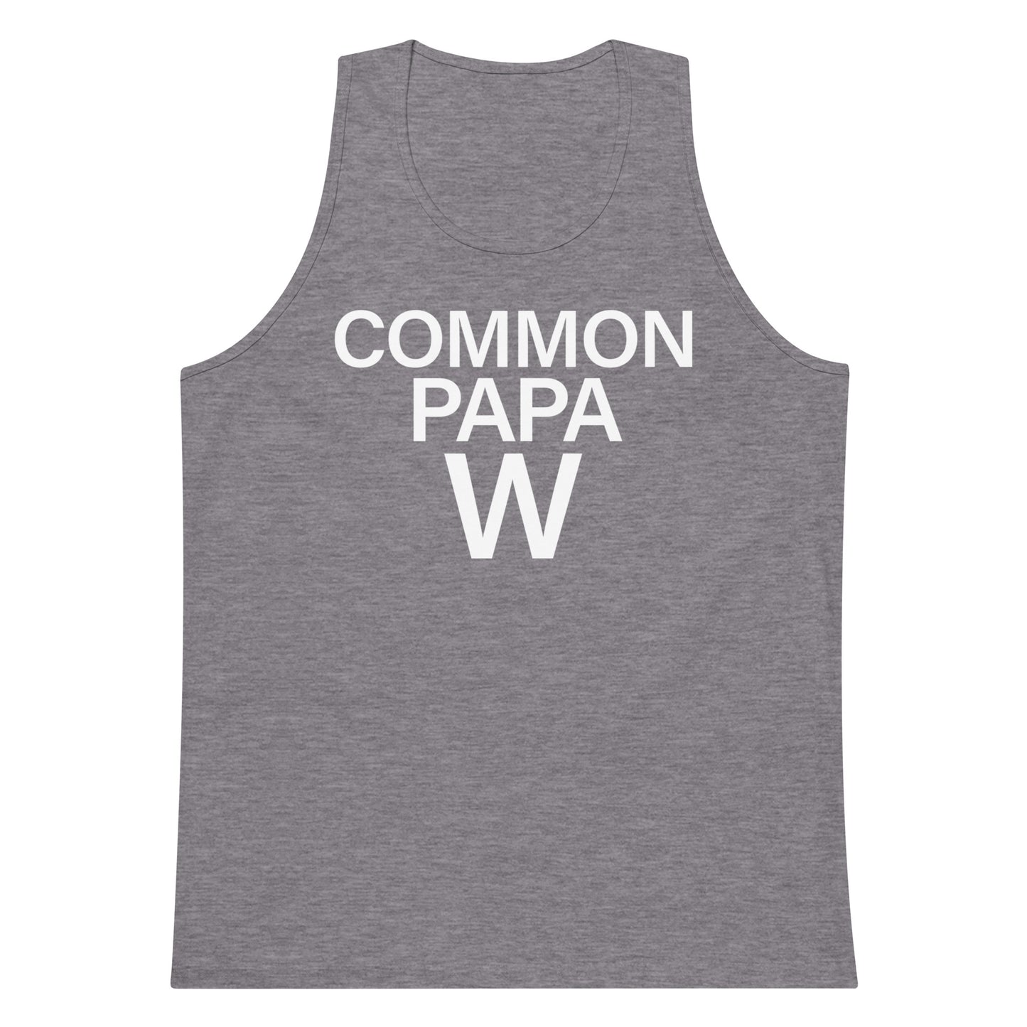 Common Papa W Premium Tank Top