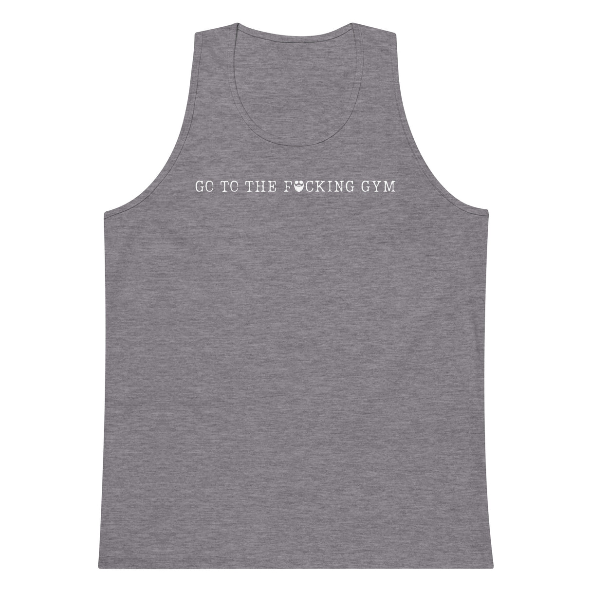 Go To The F*cking Gym Premium Tank Top