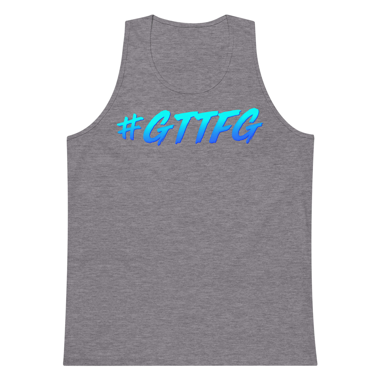 #GTTFG Premium Tank Top