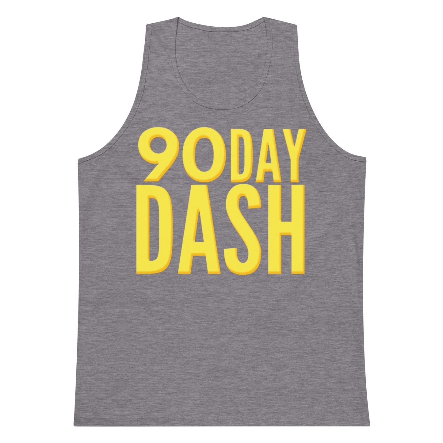 90 Day Dash Premium Tank Top