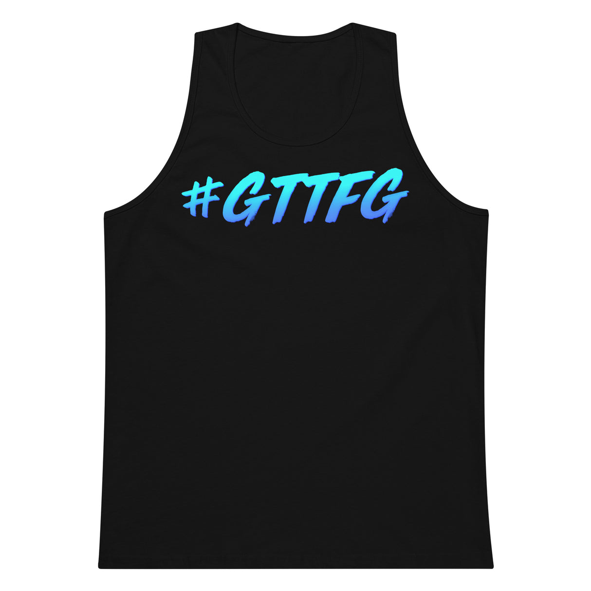 #GTTFG Premium Tank Top