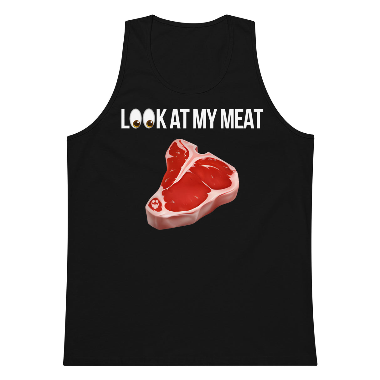 Look At My Meat Premium Tank Top