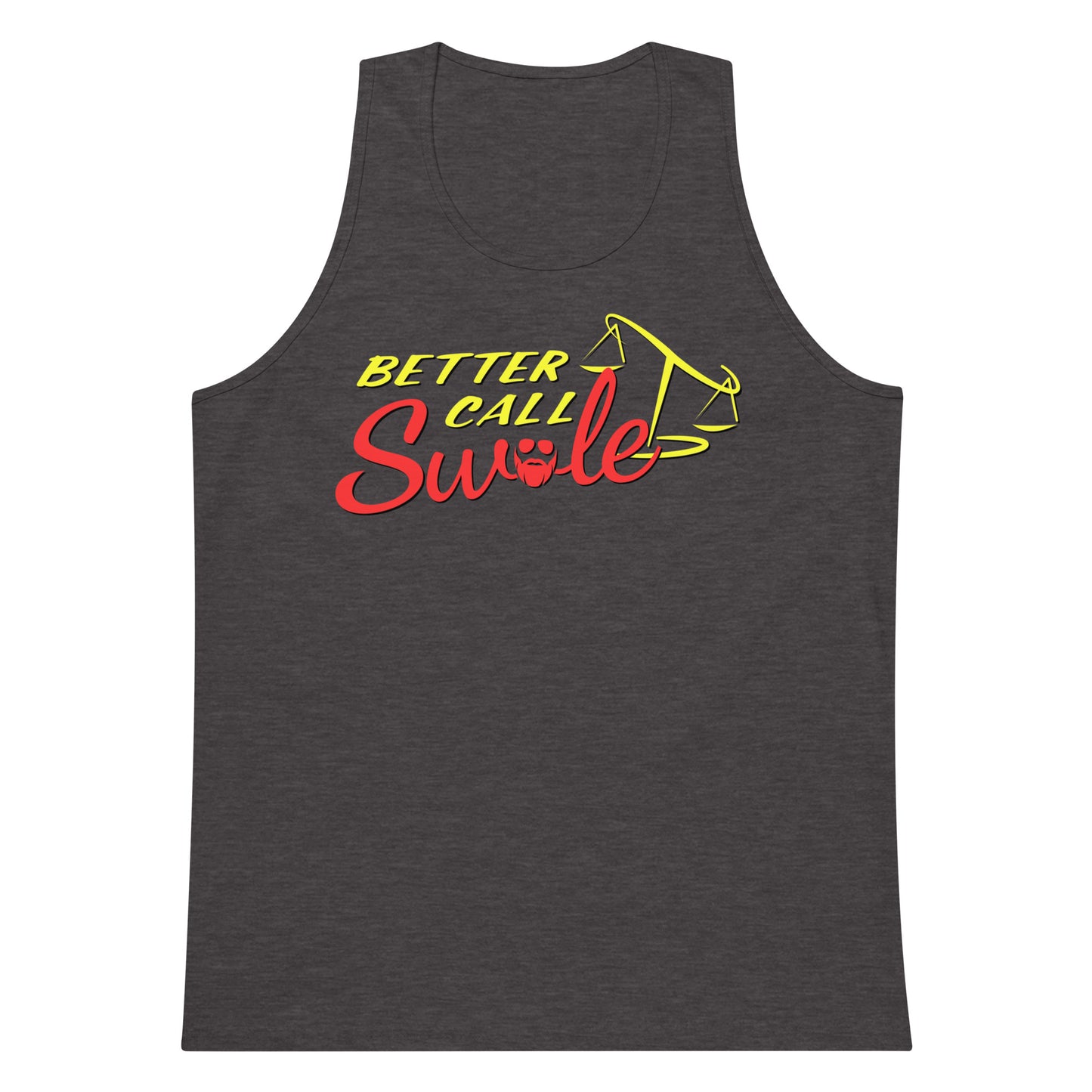 Better Call Swole Premium Tank Top