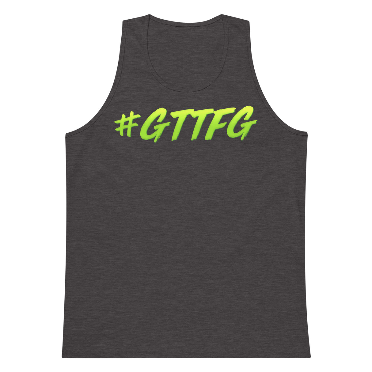#GTTFG Premium Tank Top