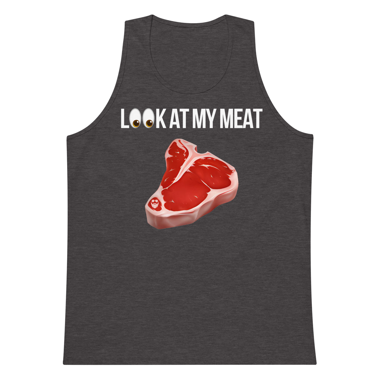 Look At My Meat Premium Tank Top