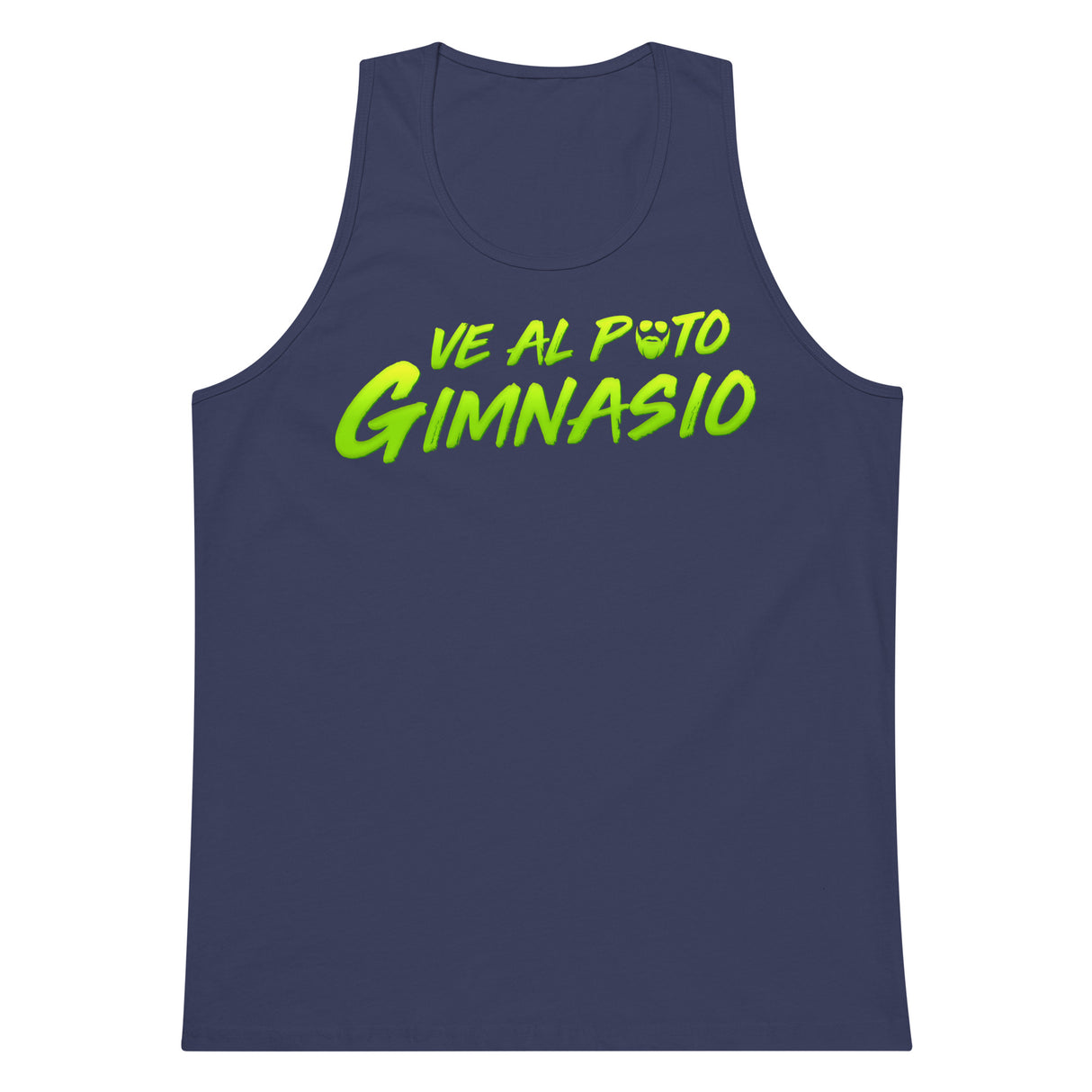 Ve Al Puto Gimnasio Premium Tank Top