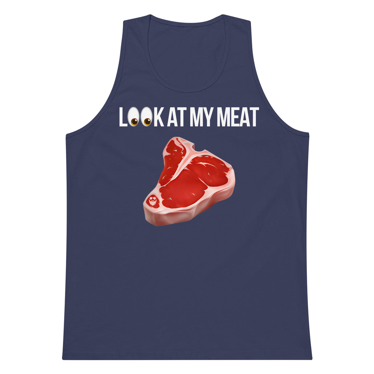 Look At My Meat Premium Tank Top