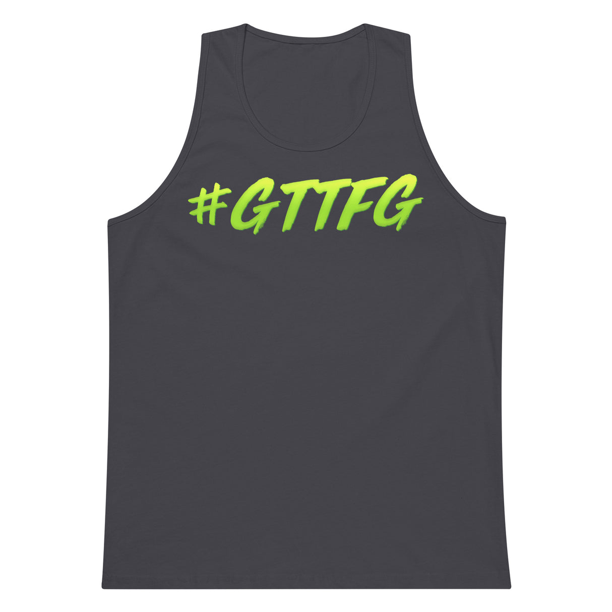 #GTTFG Premium Tank Top