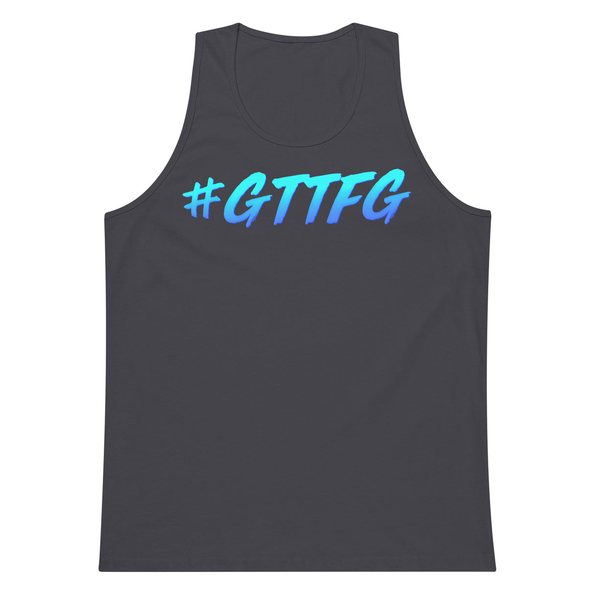 #GTTFG Premium Tank Top