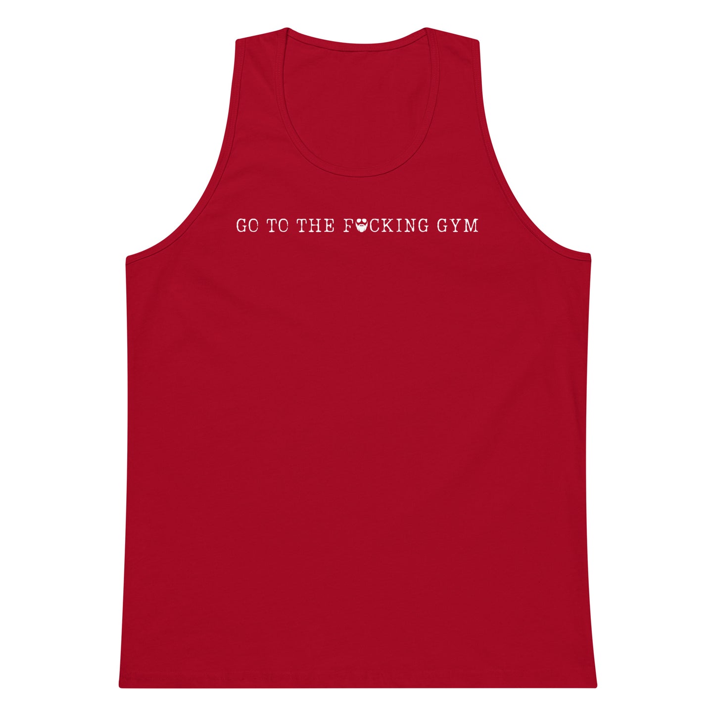 Go To The F*cking Gym Premium Tank Top