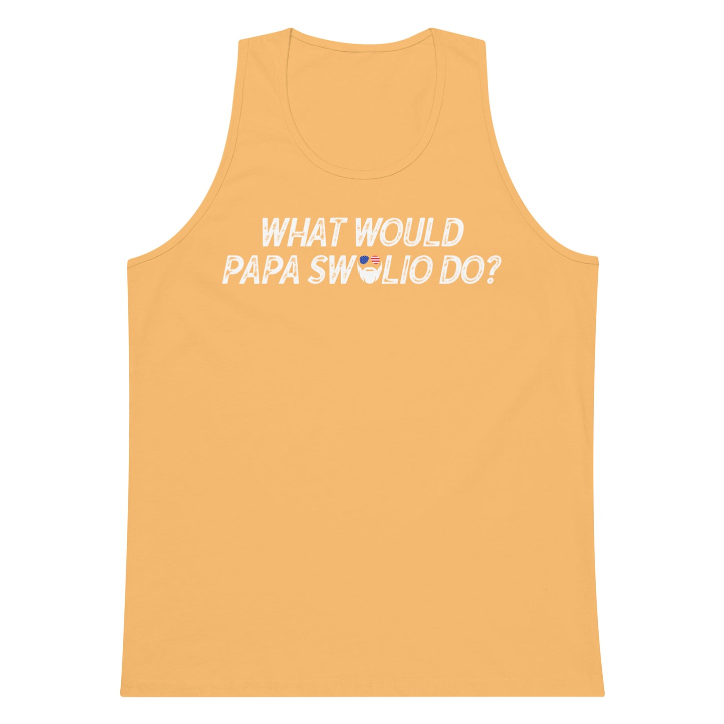 What Would Papa Swolio Do? Premium Tank Top