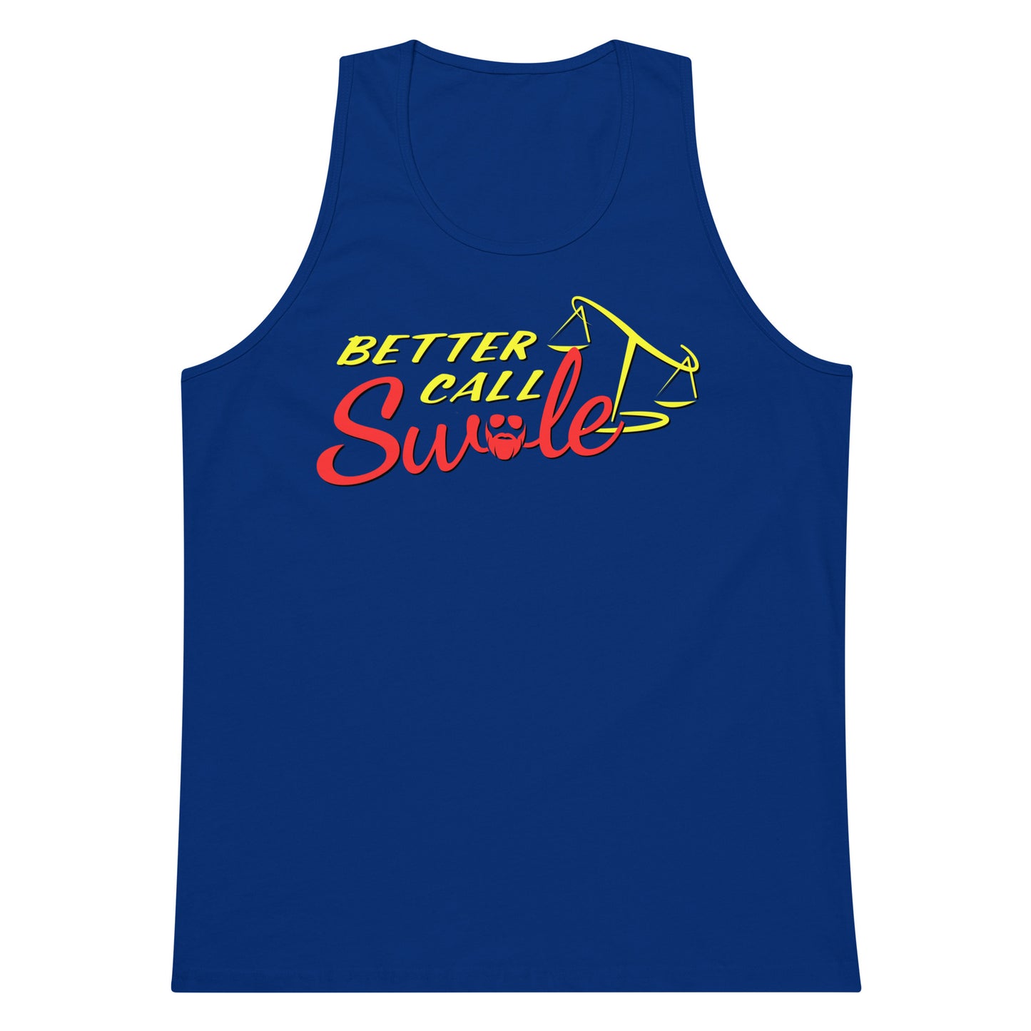 Better Call Swole Premium Tank Top