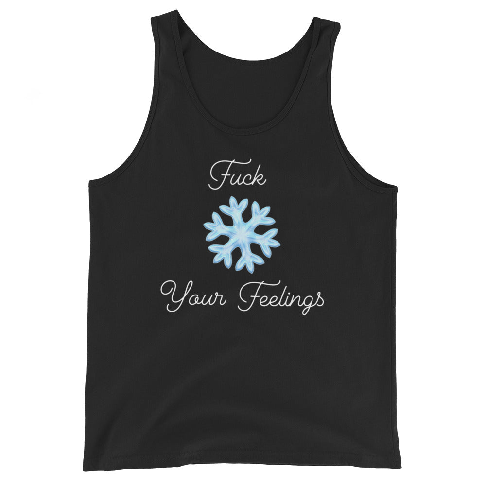 F*ck Your Feelings (Snowflake) Tank Top