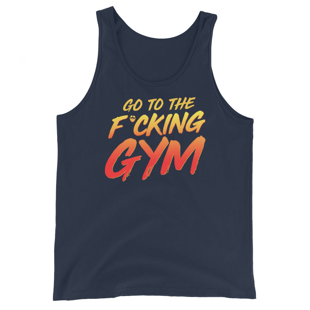 Go To The F*cking Gym Men's Tank Top