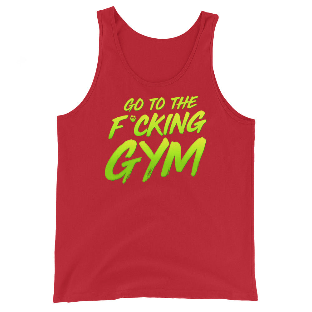 Go To The F*cking Gym Tank Top