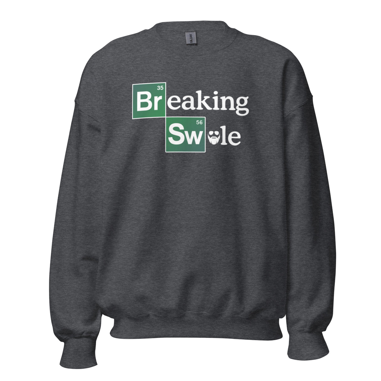 Breaking Swole Sweatshirt